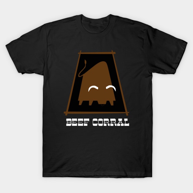 Beef Corral Fast Food Roast Beef T-Shirt T-Shirt by carcinojen